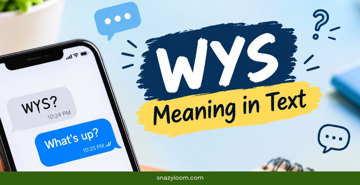 WYS Meaning in Text