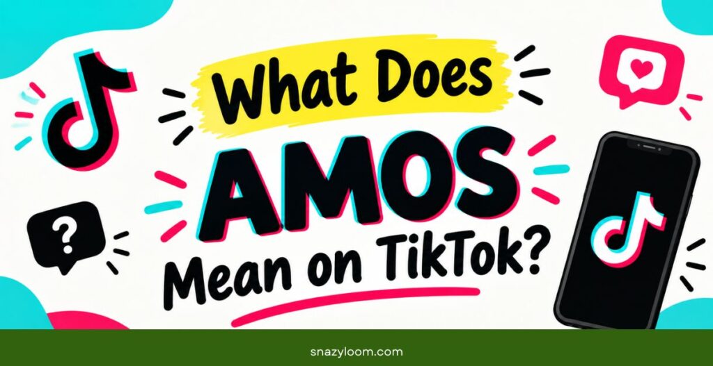 What Does AMOS Mean on TikTok?